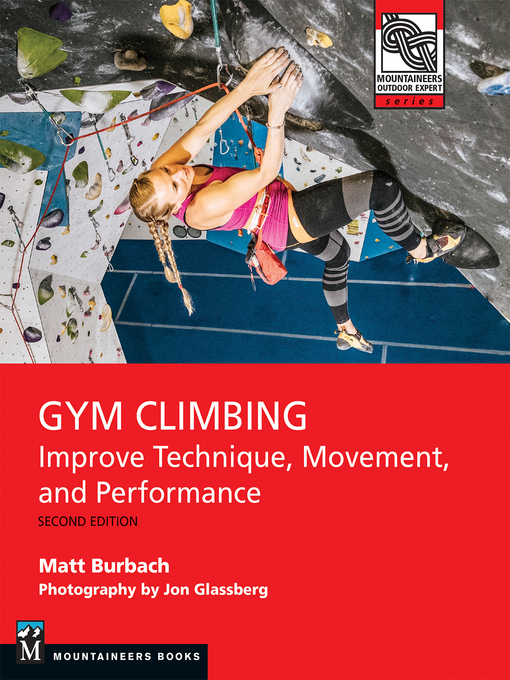 Title details for Gym Climbing 2E by Matt Burbach - Available